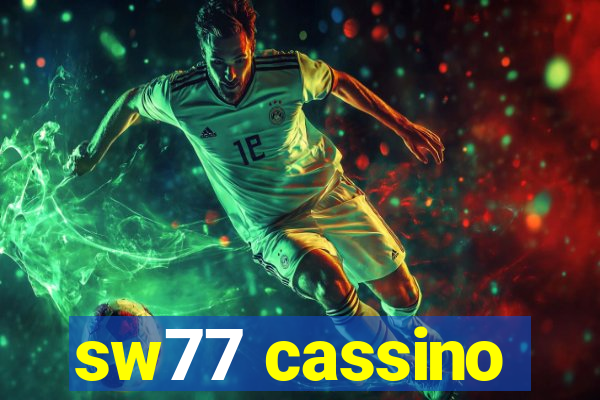 sw77 cassino